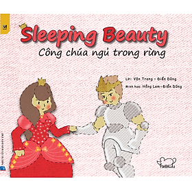 Cổ Tích Thế Giới - Công Chúa Ngủ Trong Rừng - Sleeping Beauty (Song Ngữ Việt - Anh)